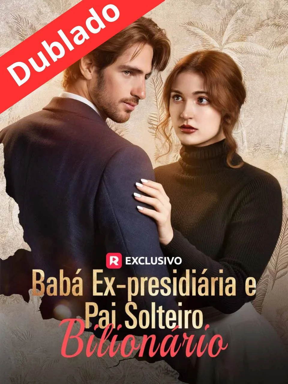Babá Ex-presidiária e Pai Solteiro Bilionário