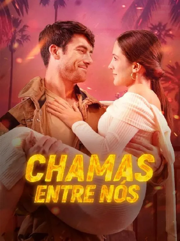 Chamas Entre Nós